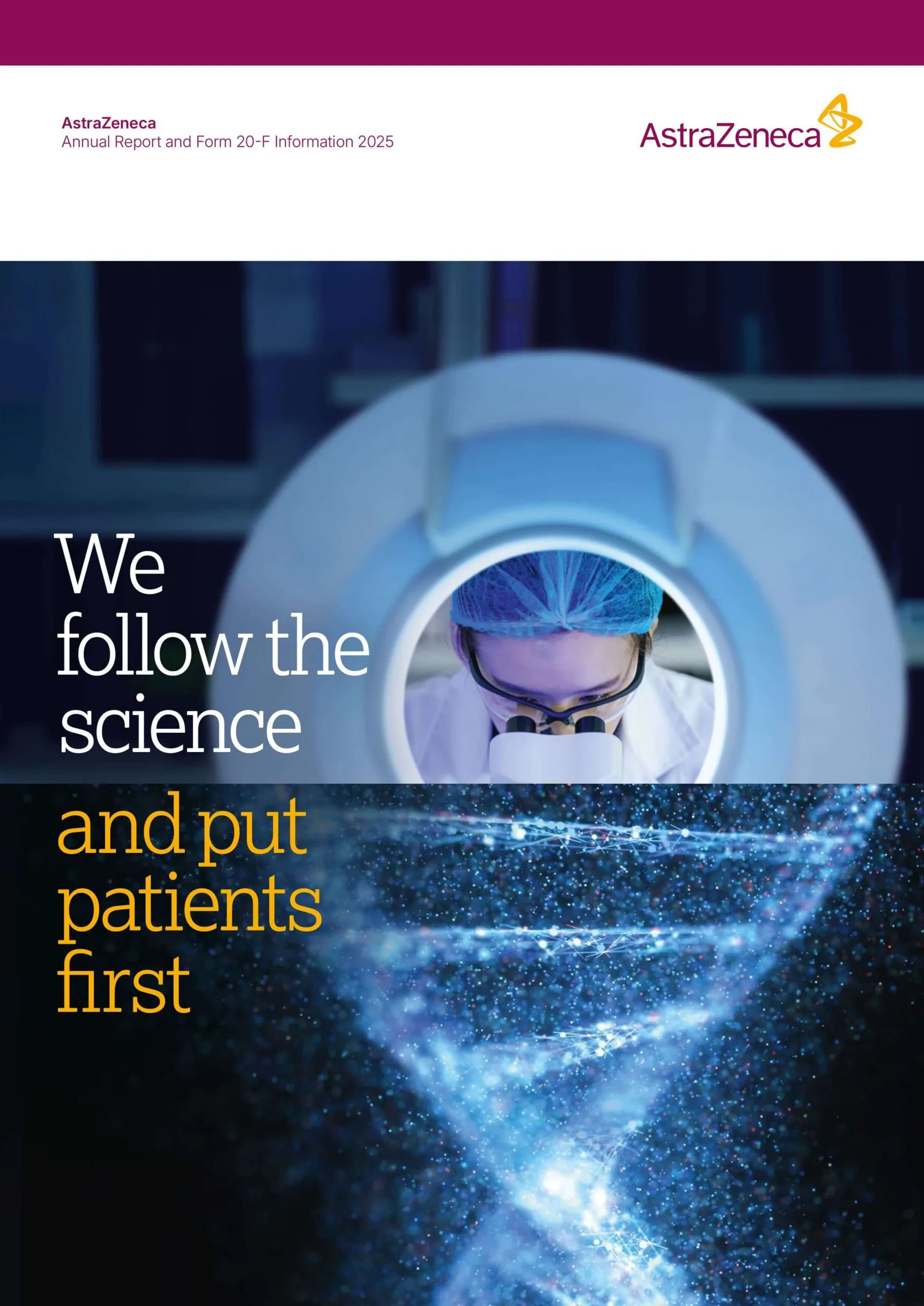 Access AstraZeneca’s 2025 annual report for financial results and business performance insights.