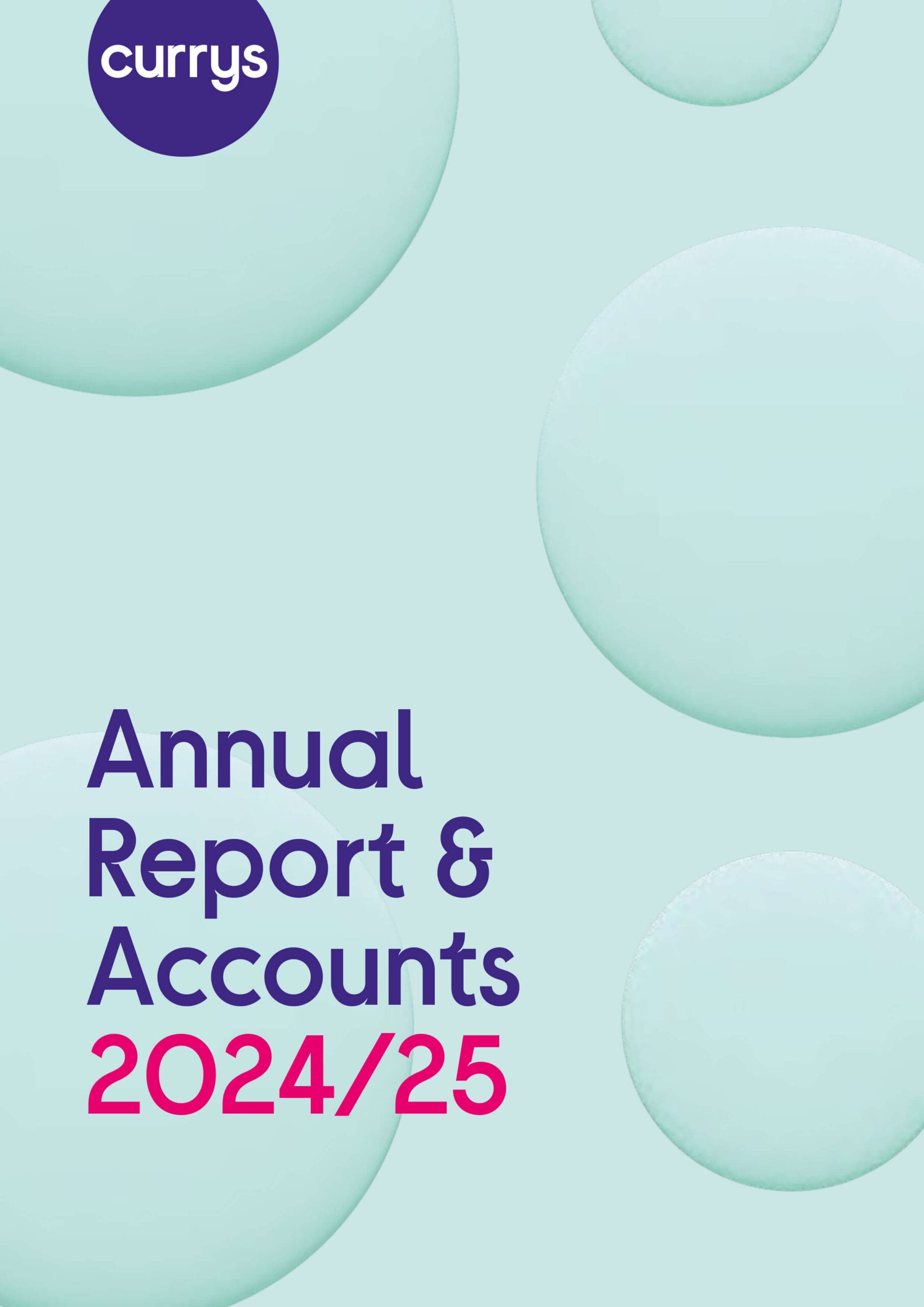Currys Annual Report 2024/25 cover with editorial-style layout and modern brand colours.